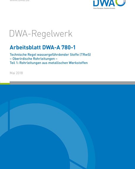 DWA Deutsche Vereinigung für Wasserwirtschaft, Abwasser und Abfall e.V.